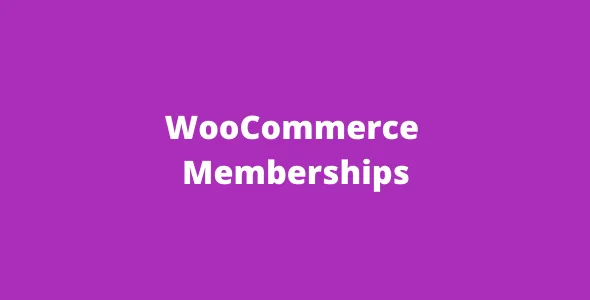 WooCommerce Memberships Premium GPL v1.26.9 Latest Version