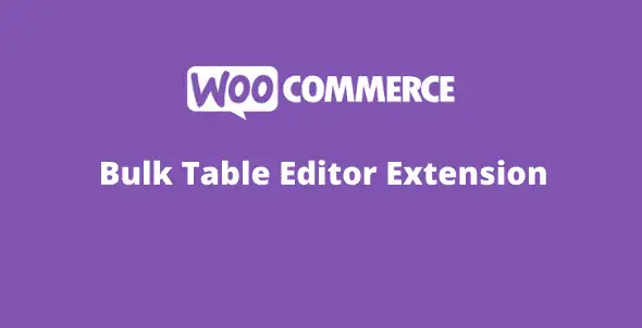 Woocommerce Bulk Table Editor Addon GPL