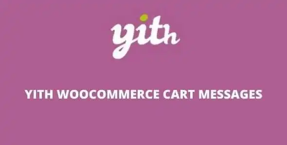 YITH Woocommerce Cart Messages Premium GPL