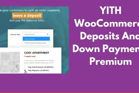 YITH WooCommerce Deposits And Down Payments Premium