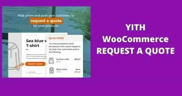 YITH WooCommerece Request a Quote GPL Premium