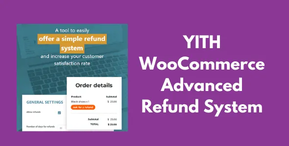 YITH WooCommerce Advanced Refund System GPL